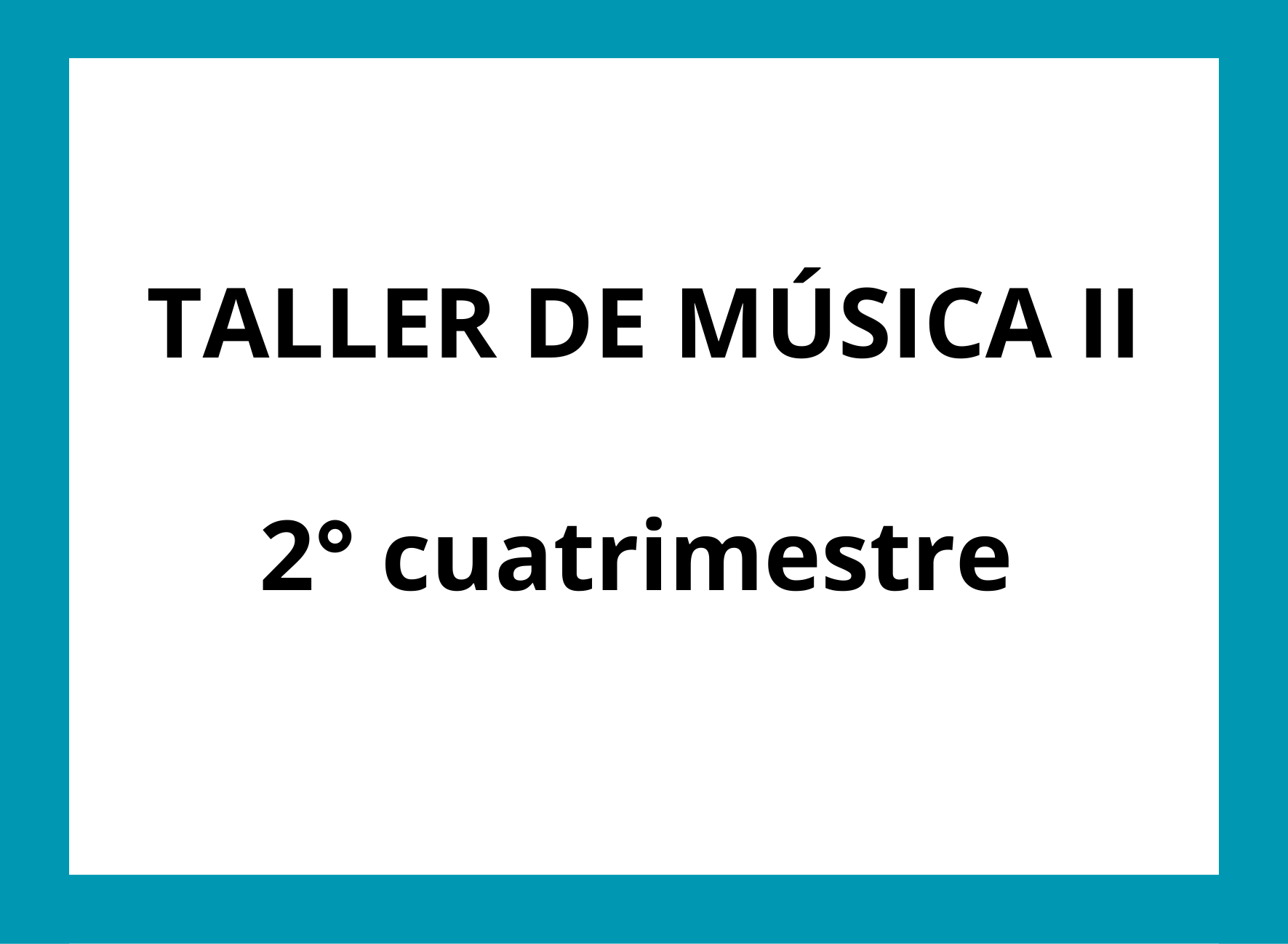 TALLER DE MÚSICA II