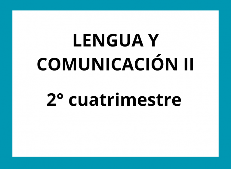 LENGUA Y COMUNICACIÓN II