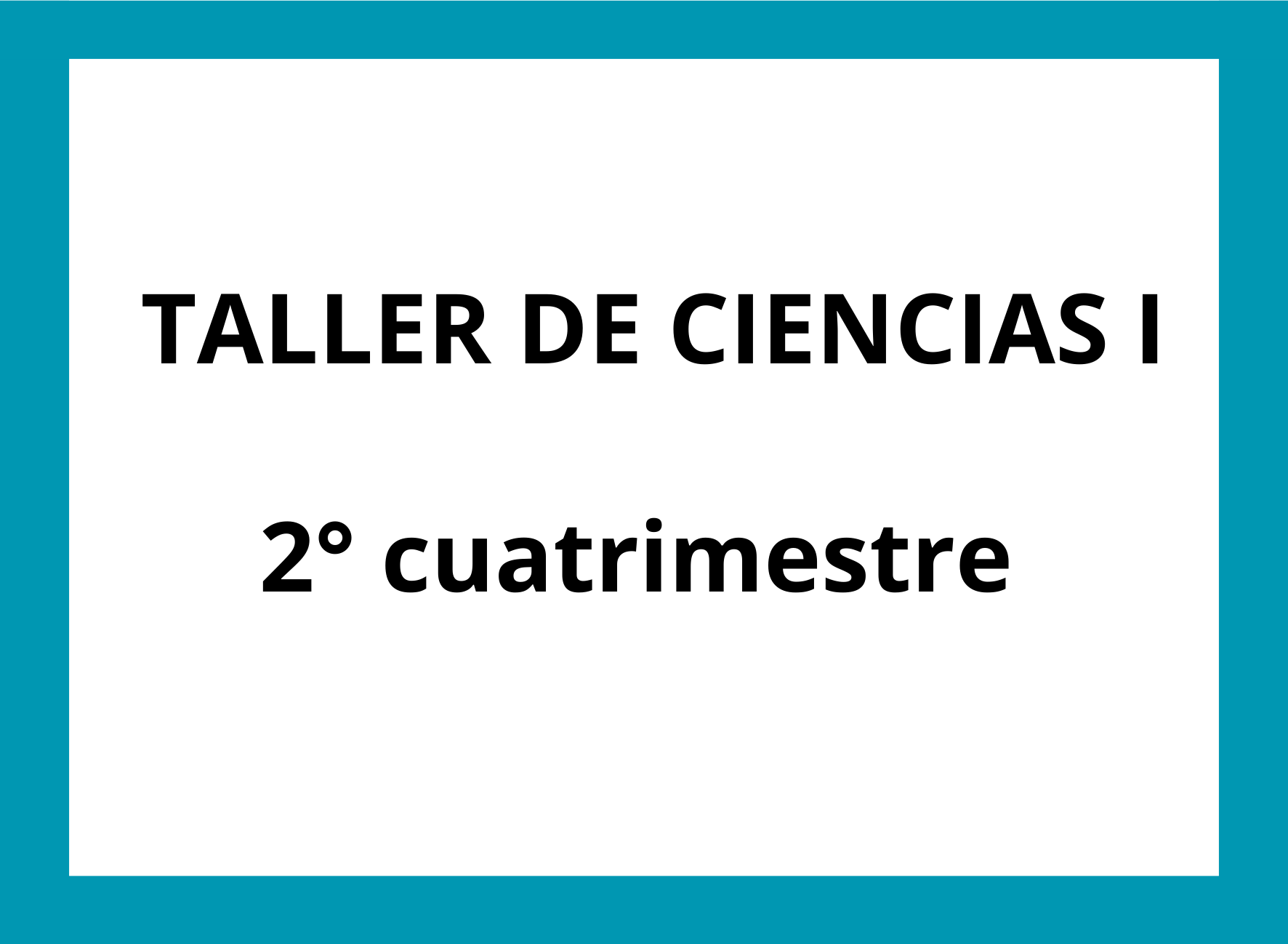 TALLER DE CIENCIAS I
